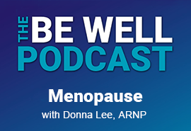 Donna Lee, ARNP - Be Well Podcast