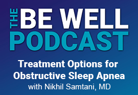Nikhil Samtani,MD SleepApnea