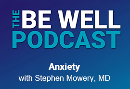 Podcast Siéntase bien de Skagit Regional Health con Stephen Mowery, MD