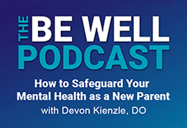 The Be Well Podcast logo